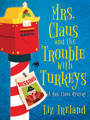 cover image of Mrs. Claus and the Trouble with Turkeys